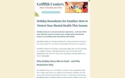 Holiday Boundaries for Families: How to Protect Your Mental Health This Season Newsletter